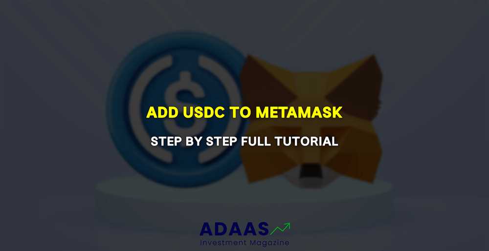 Benefits of Adding USDC to Metamask