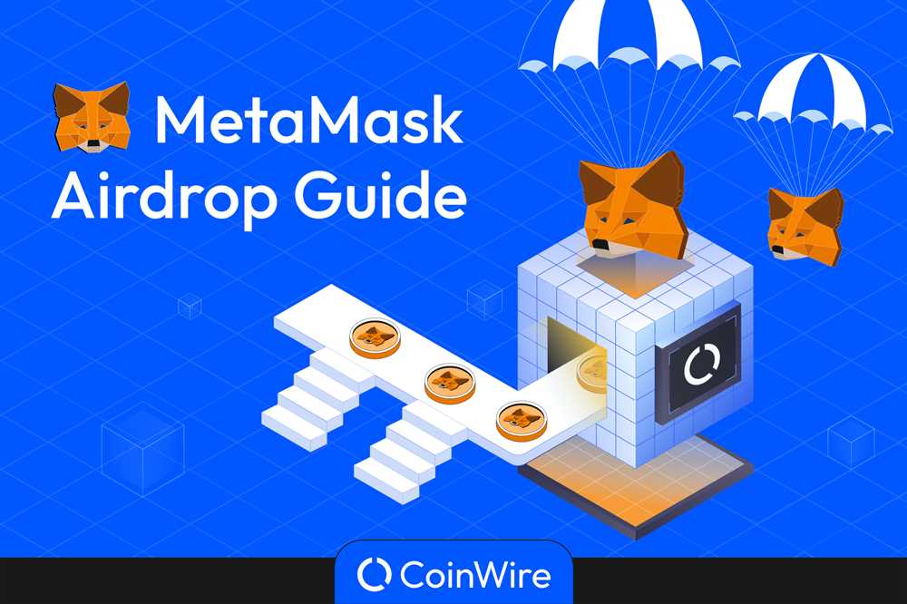 Benefits of participating in the Metamask Airdrop