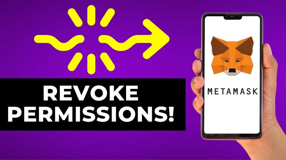 Ensuring your privacy: How to revoke permissions on Metamask