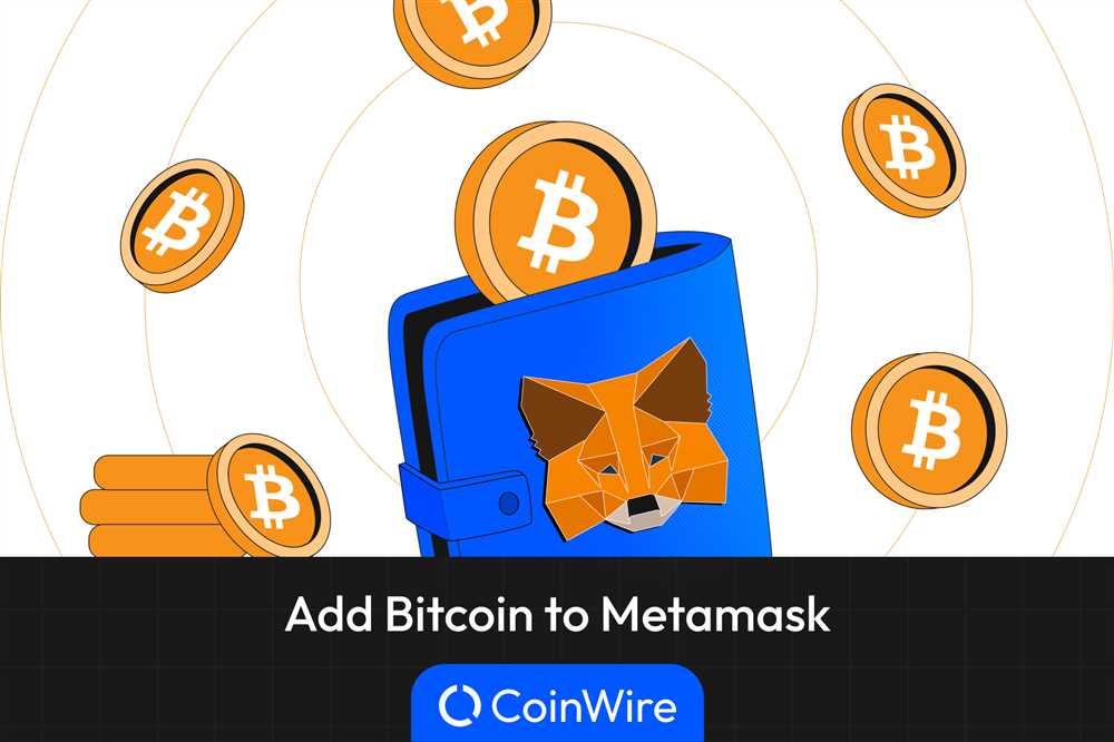 Step 3: Add Bitcoin to your Metamask Wallet