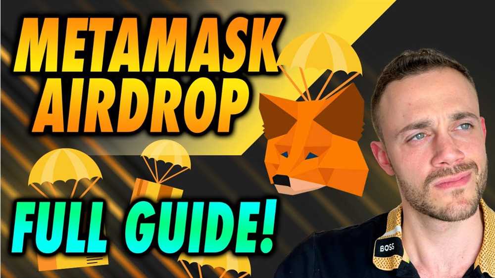A Step-by-Step Guide on How to Use Airdrop with Metamask