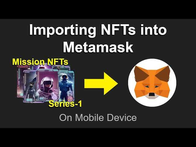5. Viewing Imported NFTs in Metamask