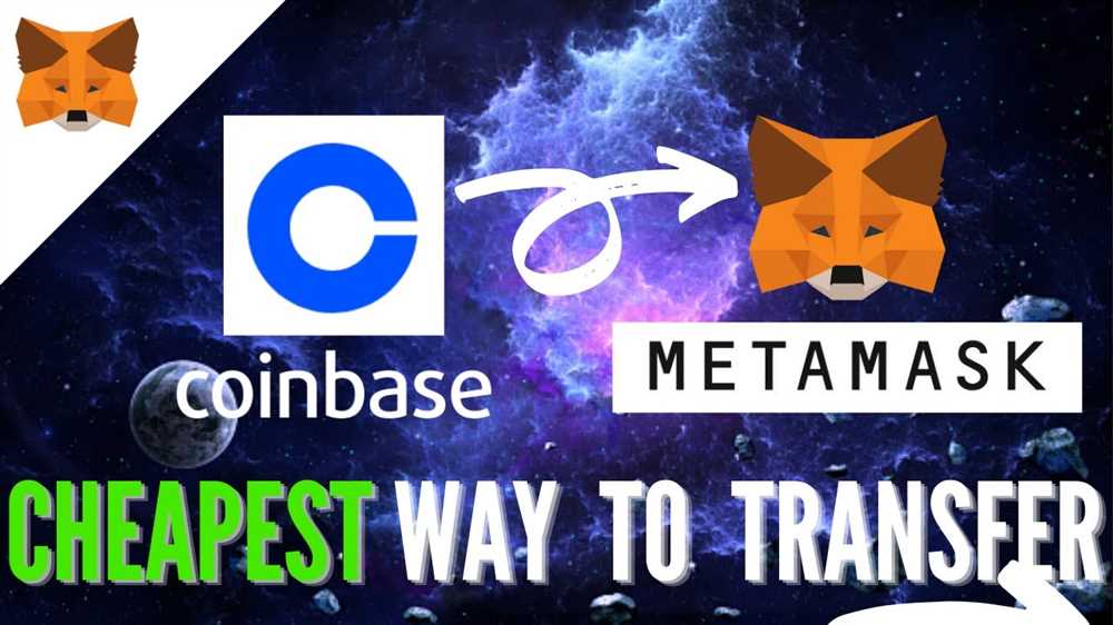 Minimizing Coinbase to Metamask Transfer Fees: Tips and Tricks for Cost-Effective Transactions