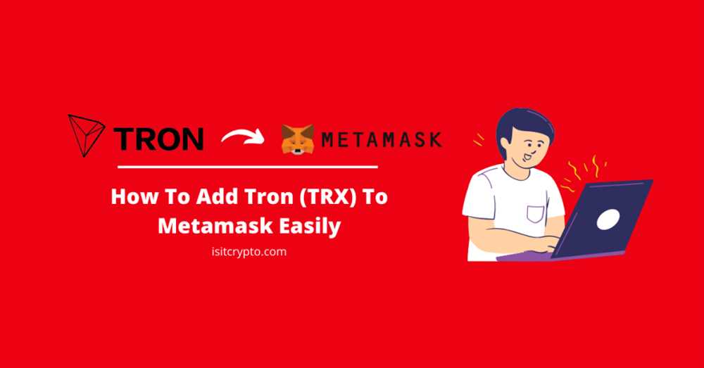 Integrating Tron Network with Metamask